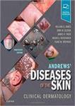 Andrews’ Diseases of the Skin: Clinical Dermatology