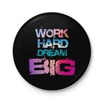 پیکسل طرح WORK HARD DREAM BIG کد DDP316