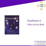 TOUCHSTONE 4 Video Activity Book