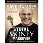 کتاب The Total Money Makeover: Classic Edition: A Proven Plan for Financial Fitness اثر Dave Ramsey انتشارات Thomas Nelson