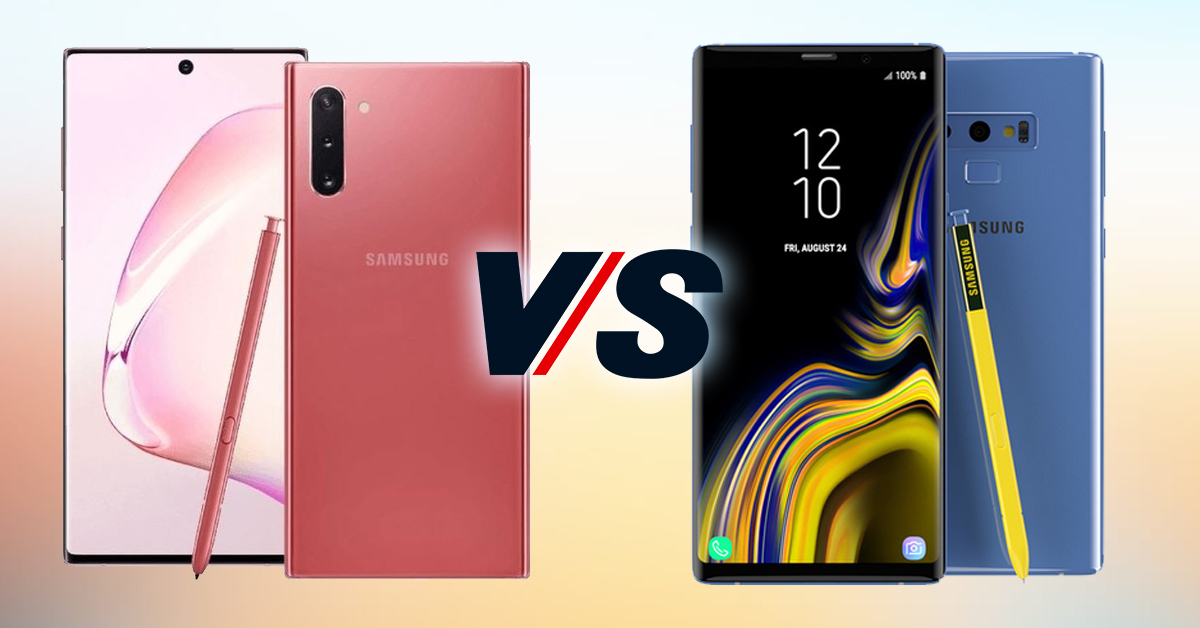 مقایسه گوشی های Galaxy Note 9 و Galaxy Note 10 Plus سامسونگ